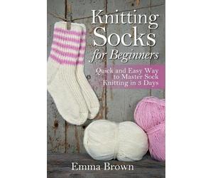 Emma Brown Knitting Socks For Beginners (Tascabile)