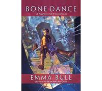 Emma Bull Bone Dance (Tascabile)