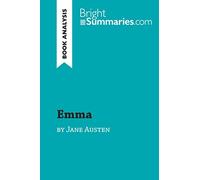 Emma by Jane Austen (Book Analysis): Detailed Summary, Analysis and Reading Guide