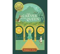 Emma C Fox The Carver and the Queen (Tascabile) Serpents and Stone