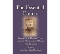 Emma C Hopkins The Essential Emma (Tascabile)