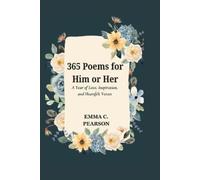 Emma C Pearson 365 Poems for Him or Her (Tascabile)