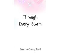 Emma Campbell Through Every Storm (Copertina rigida)