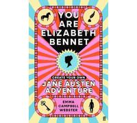 Emma Campbell Webster You Are Elizabeth Bennet (Copertina rigida)