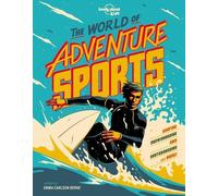 Emma Carlson Be Lonely Planet Kids the World of Adventure Spo (Copertina rigida)