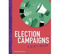 Emma Carlson Berne Election Campaigns (Copertina rigida)