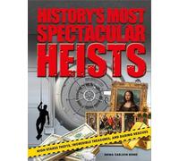 Emma Carlson Berne History's Most Spectacular Heists (Copertina rigida)
