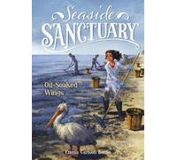 Emma Carlson Berne Oil-Soaked Wings (Copertina rigida) Seaside Sanctuary