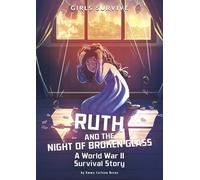 Emma Carlson Berne Ruth and the Night of Broken Glass (Copertina rigida)