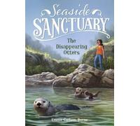 Emma Carlson Berne The Disappearing Otters (Copertina rigida) Seaside Sanctuary