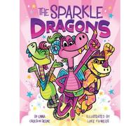 Emma Carlson Berne The Sparkle Dragons Graphic Novel (Copertina rigida)