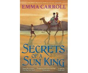 Emma Carroll Secrets of a Sun King (Tascabile)