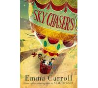 Emma Carroll Sky Chasers (Tascabile)