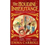 Emma Carroll The Houdini Inheritance (Tascabile)
