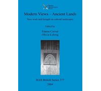 Emma Carver Olivia Lelong Modern Views - Ancient Lands (Tascabile)