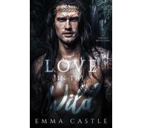 Emma Castle Love in the Wild (Tascabile)