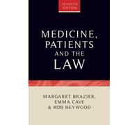 Emma Cave Rob Heywood Margaret Brazie Medicine, Patients and the La (Tascabile)