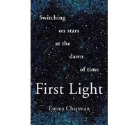 Emma Chapman First Light (Copertina rigida)