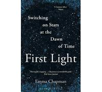 Emma Chapman First Light (Tascabile)