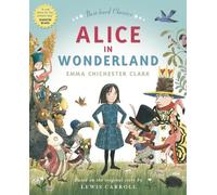 Emma Chichester Clark ALICE IN WONDERLAND (Tascabile)