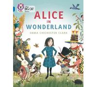 Emma Chichester Clark Alice in Wonderland (Tascabile) Collins Big Cat