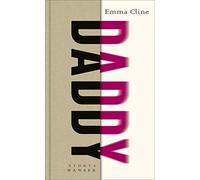 Emma Cline Nikolaus Stingl Daddy: Storys (Copertina rigida)