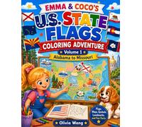 Emma & CoCo’s U.S. State Flags Coloring Adventure Volume 1