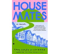 Emma Copley Eisenberg Housemates (Copertina rigida)