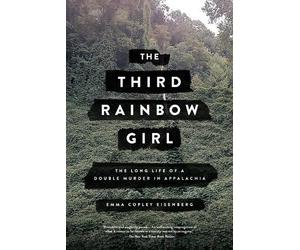 Emma Copley Eisenberg The Third Rainbow Girl (Tascabile)