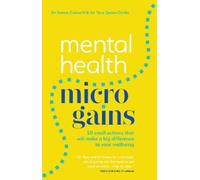 Emma Cotterill Tara Quinn-Cirillo Mental Health Micro-gains (Tascabile)