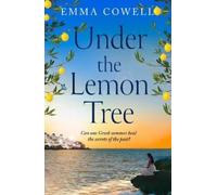 Emma Cowell Under the Lemon Tree (Tascabile)