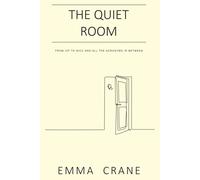 Emma Crane The Quiet Room (Tascabile)