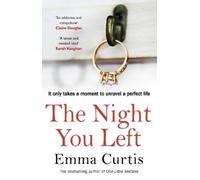 Emma Curtis The Night You Left (Tascabile)