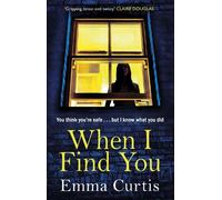Emma Curtis When I Find You (Tascabile)