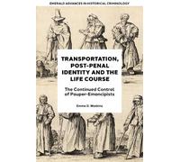 Emma D. Watkins Transportation, Post-Penal Identity and the L (Copertina rigida)