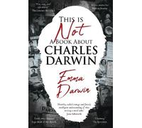 Emma Darwin This is Not a Book About Charles Darwin (Tascabile)