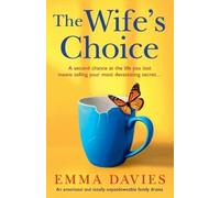 Emma Davies The Wife's Choice (Tascabile)