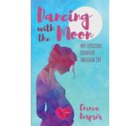 Emma Després Dancing with the Moon (Tascabile)