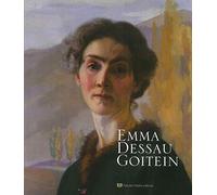 Emma Dessau Goitein. Catalogo della mostra (Perugia, 20 luglio-9 settembre 2018). Ediz. illustrata