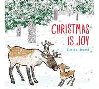 Emma Dodd Christmas Is Joy (Copertina rigida) Emma Dodd's Love You Books
