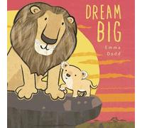 Emma Dodd Dream Big (Copertina rigida) Emma Dodd's Love You Books