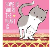 Emma Dodd Home Is Where the Heart Is (Copertina rigida)
