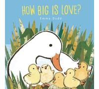 Emma Dodd How Big Is Love? Padded Board Book (Libro di cartone)