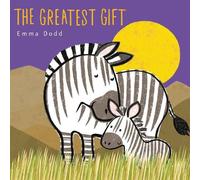 Emma Dodd The Greatest Gift (Copertina rigida) Emma Dodd's Love You Books