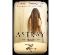 Emma Donoghue Astray (Tascabile)