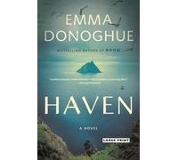 Emma Donoghue Haven (Copertina rigida)