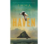 Emma Donoghue Haven (Copertina rigida)