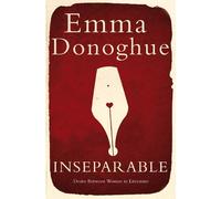 Emma Donoghue Inseparable (Tascabile)