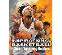 Emma Dreamweaver Inspirational Basketball Stories for Young Readers (Tascabile)