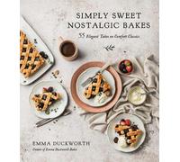 Emma Duckworth Simply Sweet Nostalgic Bakes (Tascabile)